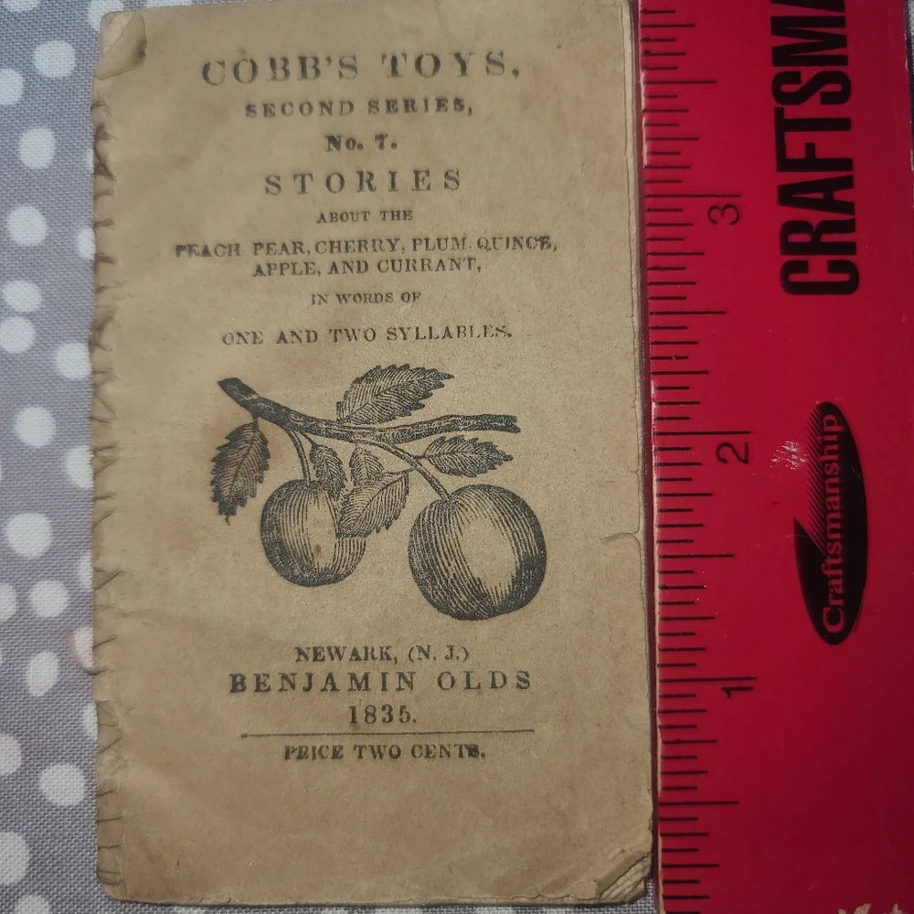 Cobb's‎ Toys 1835 Tiny Booklet By Benjamin Olds Peach, Pear, Cherry, Plum Good